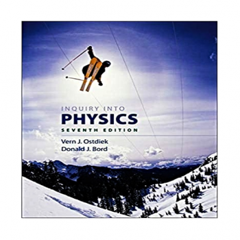 Inquiry into Physics 7th Edition