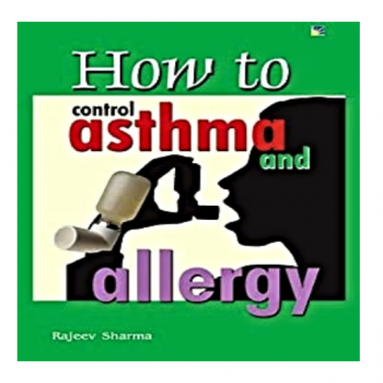 How to Control Asthma and Allergy