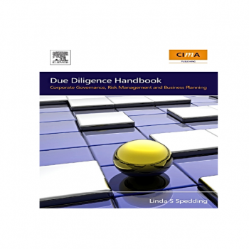 Due Diligence Handbook, Corporate Governance, Risk Management and Business Planning