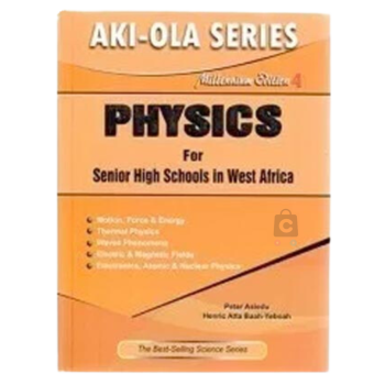 Aki - Ola Physics Text Book For SHS