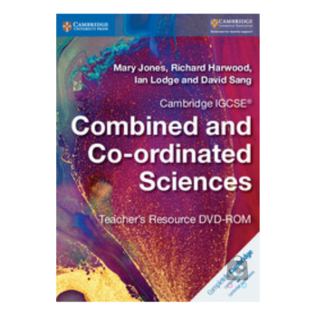 Cambridge IGCSE® Combined and Co-ordinated Sciences Teacher’s Resource DVD-ROM