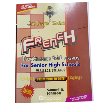 Joe Deges' Series French Past Questions For SHS