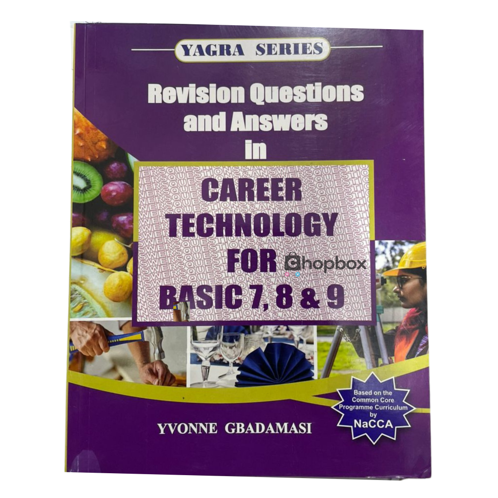 Career Technology For Basic 7, 8 & 9 – Yagra Series – Chopbox